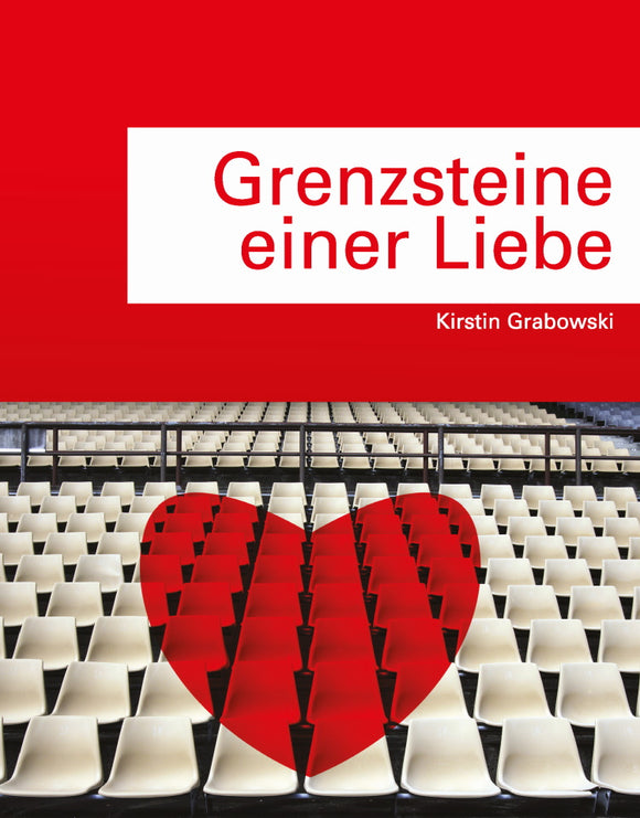 Grenzsteine einer Liebe